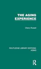 The Aging Experience