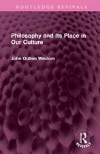 Philosophy and Its Place in Our Culture