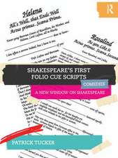 Shakespeare’s First Folio Cue Scripts - Comedies