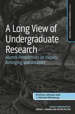 A Long View of Undergraduate Research: Alumni Perspectives on Inquiry, Belonging, and Vocation