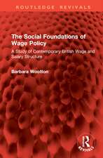 The Social Foundations of Wage Policy