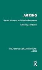 Ageing: Recent Advances and Creative Responses