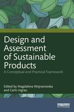 Design and Assessment of Sustainable Products