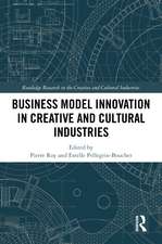 Business Model Innovation in Creative and Cultural Industries