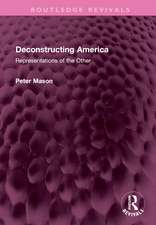 Deconstructing America: Representations of the Other