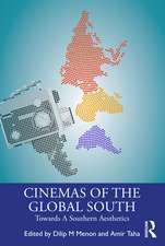 Cinemas of the Global South: Towards a Southern Aesthetics