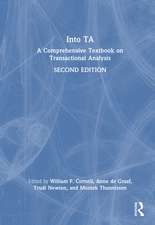 Into TA: A Comprehensive Textbook on Transactional Analysis