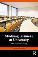 Studying Business at University: The Survival Guide