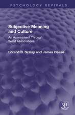 Subjective Meaning and Culture: An Assessment Through Word Associations