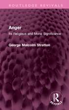 Anger: Its Religious and Moral Significance