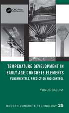 Temperature Development in Early Age Concrete Elements: Fundamentals, Prediction and Control