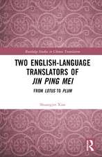 Two English-Language Translators of Jin Ping Mei: From Lotus to Plum