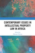 Contemporary Issues in Intellectual Property Law in Africa