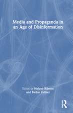 Media and Propaganda in an Age of Disinformation