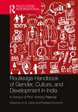 Routledge Handbook of Gender, Culture, and Development in India