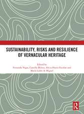 Sustainability, Risks and Resilience of Vernacular Heritage