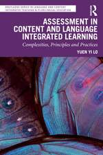 Assessment in Content and Language Integrated Learning: Complexities, Principles and Practices