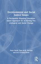 Environmental and Social Justice Issues: A Declarative Mapping Literature-based Approach for Achieving Pro-ecological and Social Change