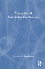 Connective AI: Social (Ro)Bots, Play, Democracy