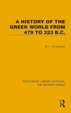 A History of the Greek World from 479 to 323 B.C.