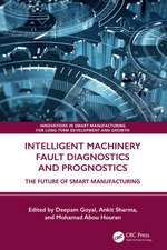 Intelligent Machinery Fault Diagnostics and Prognostics