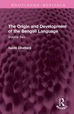 The Origin and Development of the Bengali Language