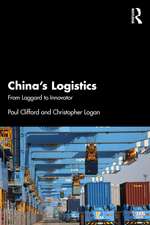 China’s Logistics: From Laggard to Innovator