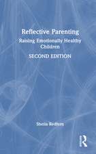Reflective Parenting: Raising Emotionally Healthy Children