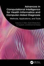 Advances in Computational Intelligence for Health Informatics and Computer-Aided Diagnosis