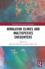 Himalayan Climes and Multispecies Encounters