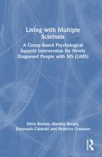 Living with Multiple Sclerosis: A Group-Based Psychological Support Intervention for Newly Diagnosed People with MS (LiMS)