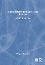 Sustainability Principles and Practice