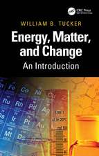 Energy, Matter, and Change