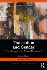 Translation and Gender: Translating in the ‘Era of Feminism'