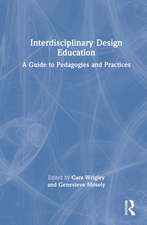 Interdisciplinary Design Education: A Guide to Pedagogies and Practices