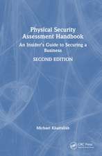 Physical Security Assessment Handbook: An Insider’s Guide to Securing a Business