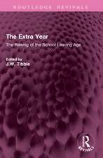 The Extra Year: The Raising of the School Leaving Age