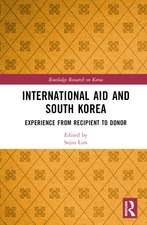 International Aid and South Korea: Experience from Recipient to Donor