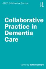 Collaborative Practice in Dementia Care