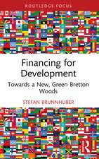Financing for Development: Towards a New, Green Bretton Woods