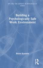 Building a Psychologically Safe Work Environment