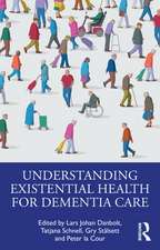 Understanding Existential Health for Dementia Care