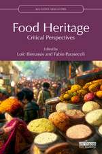 Food Heritage: Critical Perspectives