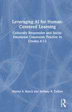 Leveraging AI for Human-Centered Learning: Culturally Responsive and Social-Emotional Classroom Practice in Grades 6-12