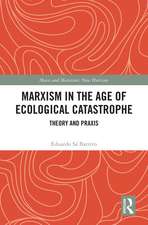 Marxism in the Age of Ecological Catastrophe