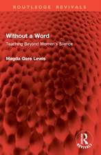 Without a Word: Teaching Beyond Women's Silence