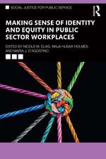 Making Sense of Identity and Equity in Public Sector Workplaces