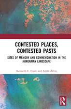 Contested Places, Contested Pasts