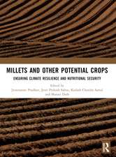 Millets and Other Potential Crops: Ensuring Climate Resilience and Nutritional Security