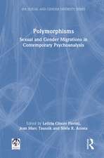 Polymorphisms: Sexual and Gender Migrations in Contemporary Psychoanalysis